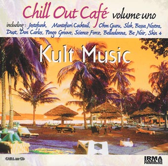 Chill Out Cafe volume uno (vinyl)